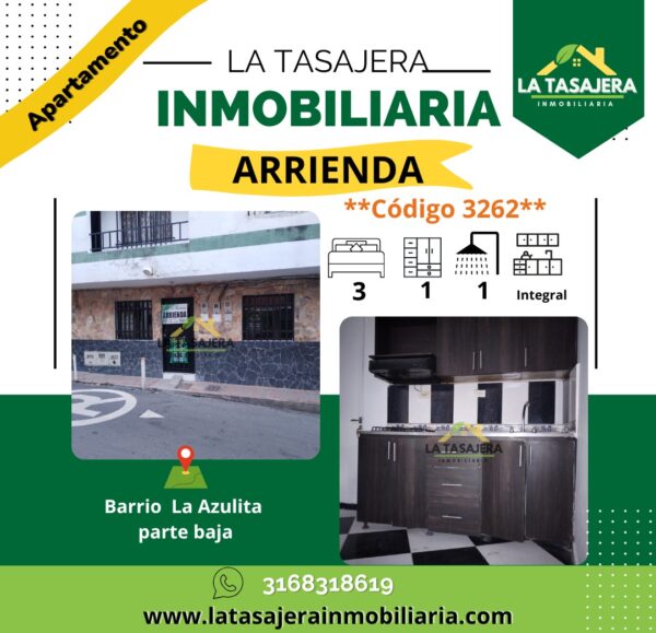 Excelente Apartamento en Arriendo en Copacabana, Cerca de Todo | Barrio La Azulita Parte Baja – Código 3262 Valor del Arriendo $1.150.000 | 1er Piso | 3 Alcobas | 1 Baño